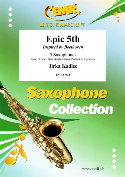 J. Kadlec: Epic 5th, 5Sax