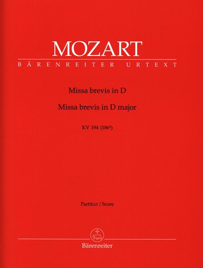 W.A. Mozart: Missa brevis D-Dur KV 194 (, 4GesGchOrch (Part)