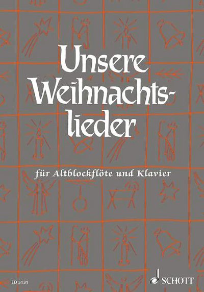 W. Lutz, Wilhelm: Unsere Weihnachtslieder