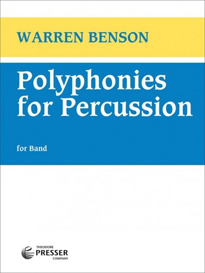 B. Warren: Polyphonies for Percussion, Blaso (Pa+St)