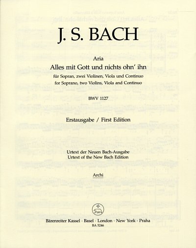 J.S. Bach: Alles mit Gott und nichts ohn ihn BWV1127