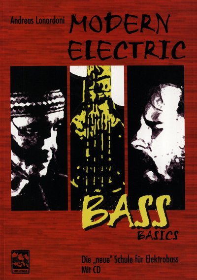 A. Lonardoni: Modern Electric Bass 1, E-Bass (+CD)