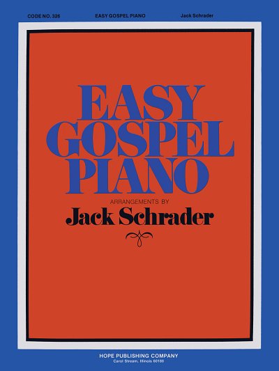 J. Schrader: Easy Gospel Piano, Klav