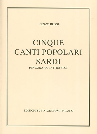 R. Bossi: Cinque Canti Popolari Sardi