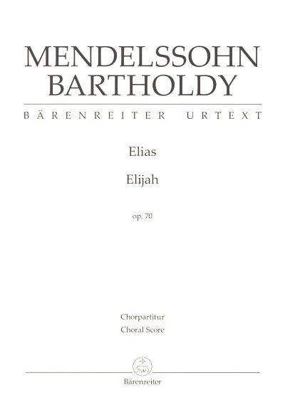 F. Mendelssohn Barth: Elias op. 70, 5GesGchOrch (Chpa)