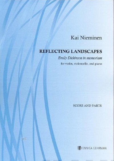 K. Nieminen: Reflecting Landscapes, VlVcKlv (Klavpa2Solo)