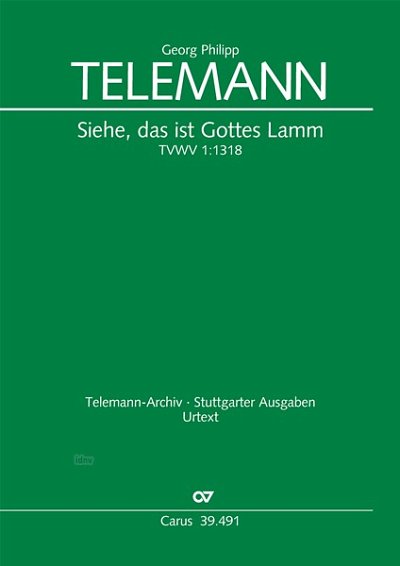 DL: G.P. Telemann: Siehe, das ist Gottes Lamm (I) TVWV 1 (Pa