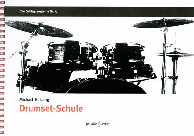 AQ: M.H. Lang: Drumset-Schule, Drst (B-Ware)