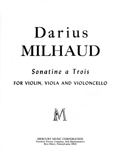 D. Milhaud: Sonatine a Trois, VlVlaVc (Pa+St)