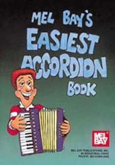 Griffin Neil: Mel Bay's Easiest Accordeon Book