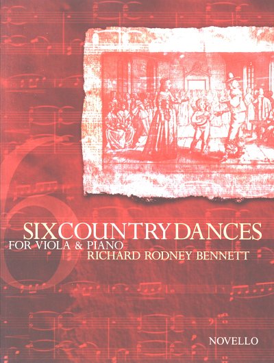 R.R. Bennett: Six Country Dances (Viola/Piano), VaKlv (Bu)