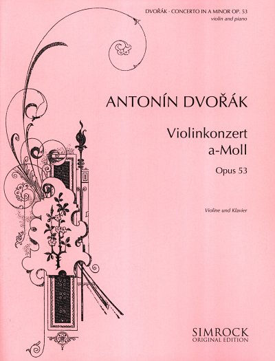 A. Dvorak: Violinkonzert  a-Moll op. 53, VlKlav (KA+St)