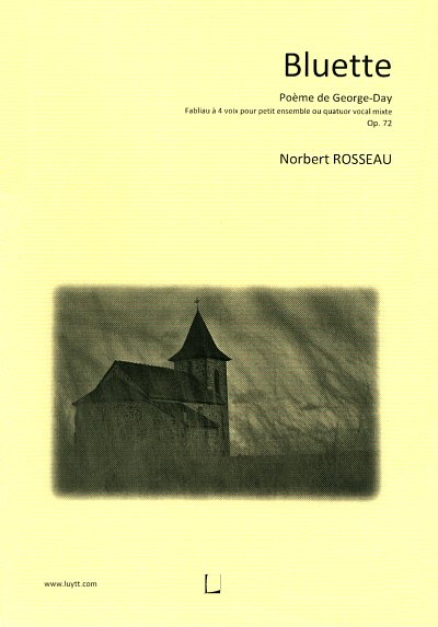 N. Rosseau: Bluette op. 72, Gch;4Ges (Part.)