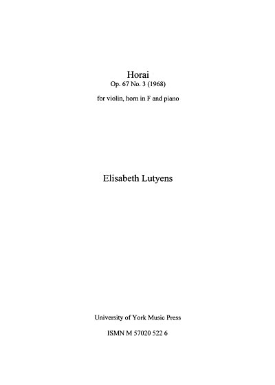 E. Lutyens: Horai Op.67 (Pa+St)