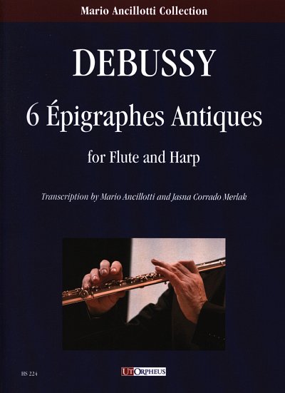 C. Debussy: 6 Epigraphes Antiques, FlHrf