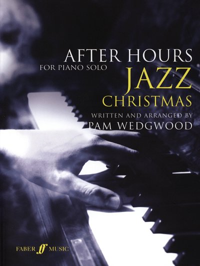 AQ: P. Wedgwood: After Hours Jazz _ Christmas, Klav (B-Ware)