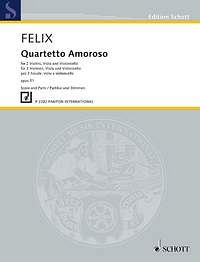 Felix, Václav: Quartetto Amoroso op. 51