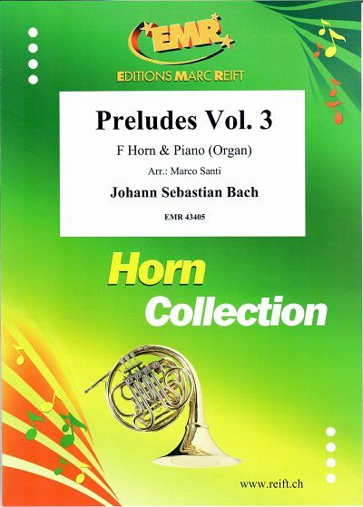 J.S. Bach: Preludes Vol. 3, HrnOrg/Klav