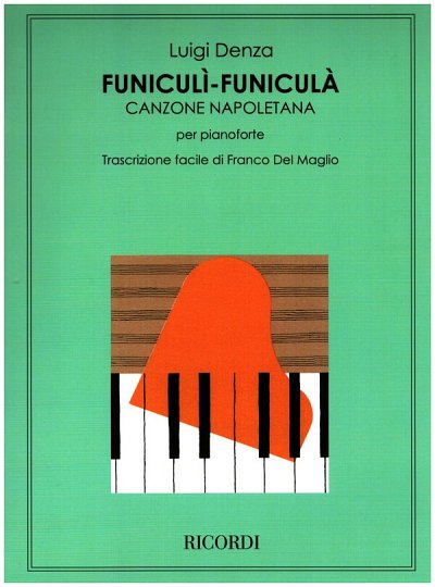 L. Denza: Funiculi - Funicula, Klav