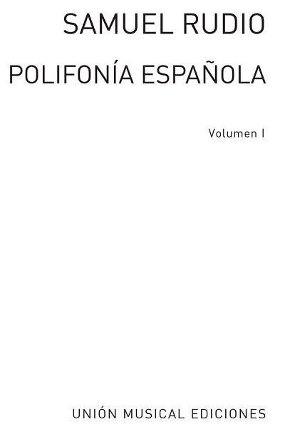 Polifonia Espanola Canciones Vol.1, Ch (Bu)