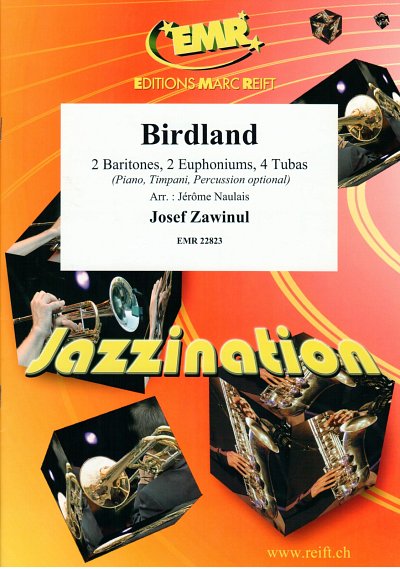 J. Zawinul: Birdland, 2Bar4Euph4Tb