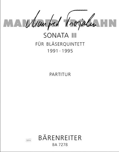 M. Trojahn: Sonata III für Bläserquintet, FlObKlHrFg (Part.)