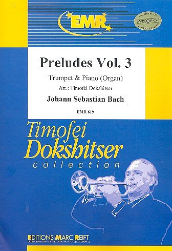J.S. Bach: Preludes Vol. 3, TrpKlv/Org