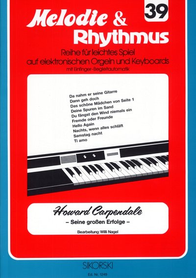 H. Carpendale: Erfolge Melodie + Rhythmus 39