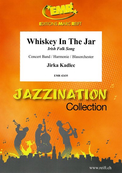 J. Kadlec: Whiskey In The Jar, Blaso