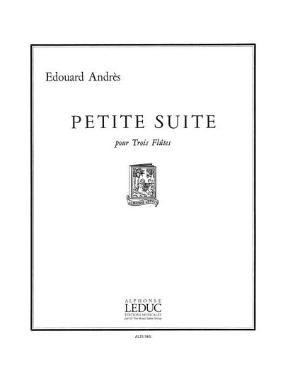Edouard Andres: Petite Suite, 3Fl (Stsatz)