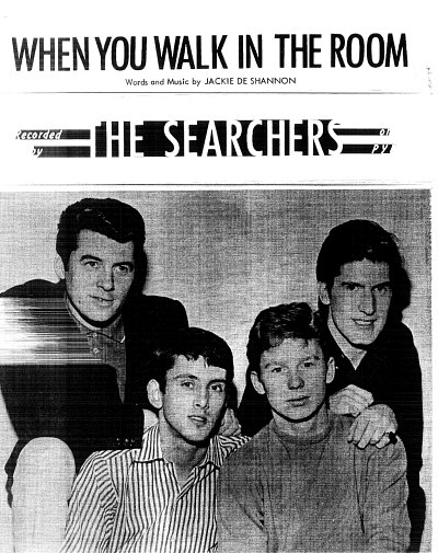 Jackie De Shannon, The Searchers: When You Walk In The Room