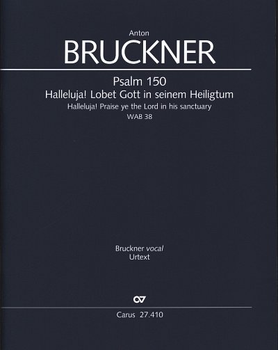 AQ: A. Bruckner: Psalm 150: Halleluja! Lobet, GesSG (B-Ware)