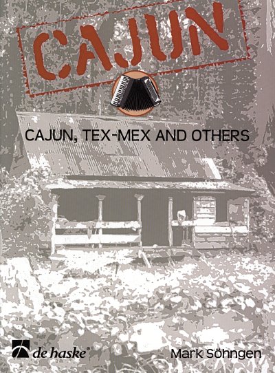Cajun, Tex-Mex and Others, Akk