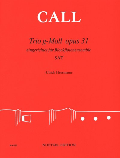 L. v. Call: Trio G-Moll Op 31