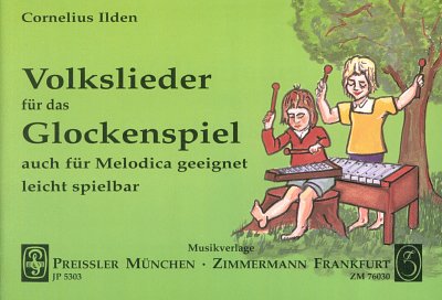 Ilden Cornelius: Volkslieder Fuer Das Glockenspiel