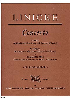 Linicke Johann Georg: Concerto für Altblockflöte (Querflöte) und Cembalo (Klavier) G-Dur