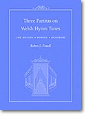 R.J. Powell: Three Partitas on Welsh Hymn Tunes, Org