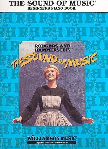 The Sound Of Music: Beginners Piano Book