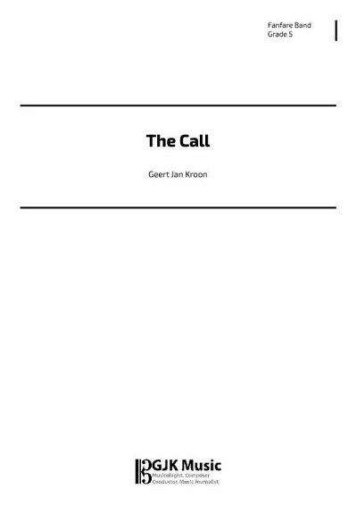 G.J. Kroon: The Call, Fanf (Pa+St)