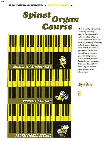 Palmer Bill + Hughes Bill: Spinet Organ Course 1