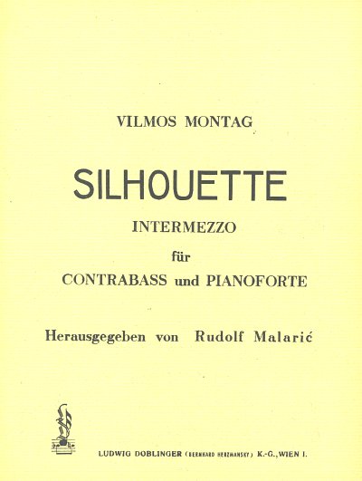 Montag Vilmos: Silhouette Kontrabassreihe Rudolf Malaric