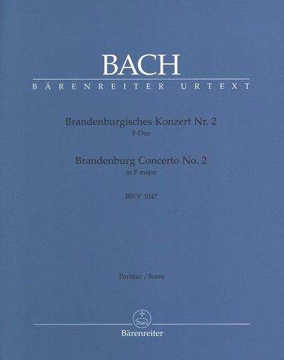 J.S. Bach: Brandenburgisches Konzert Nr. 2 F, Barocko (Part)