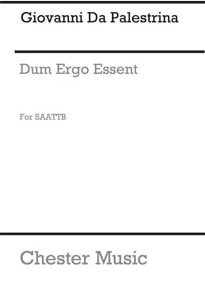 Dum Ergo Essent, GCh6 (Chpa)