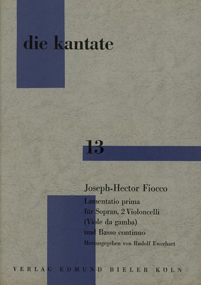 J.-H. Fiocco: Lamentatio Prima Die Kantate 13