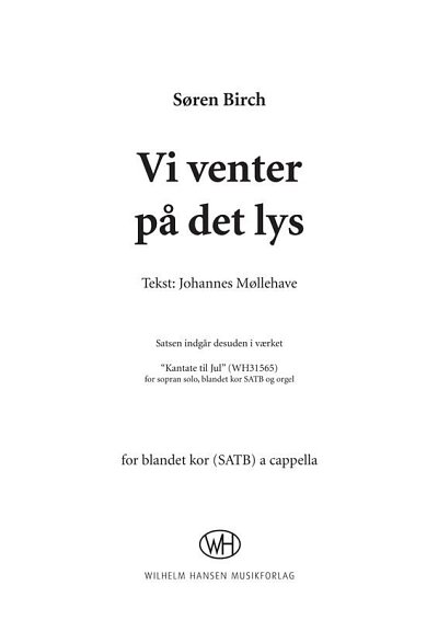 S. Birch: Vi Venter På Det Lys, GchKlav (KA)