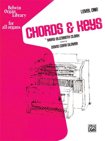 D.C. Glover: Chords & Keys, Level 1, Org