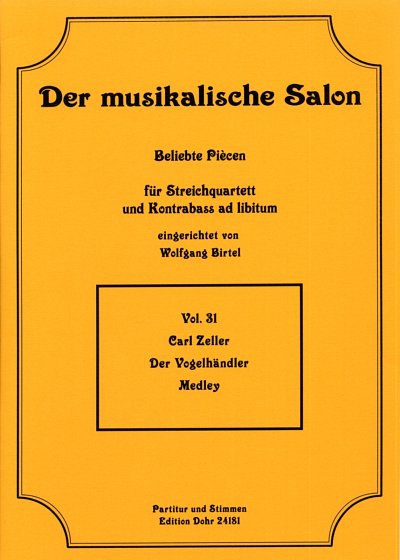 C. Zeller: Der Vogelhändler-Medley 31 (Pa+St)