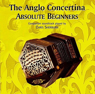 C. Sherburn: Anglo Concertina Absolute Beginners , Conc (CD)