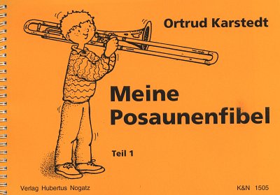 Karstedt Ortrud: Meine Posaunenfibel 1