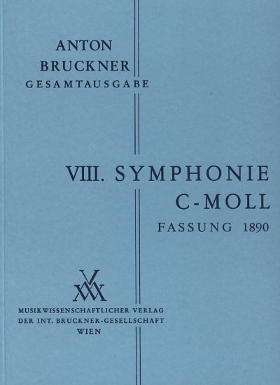 A. Bruckner: Symphonie Nr. 8 c-Moll, Sinfo (Stp)